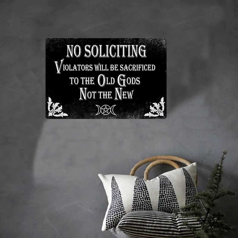 No Soliciting Sign Gothic Decor for Kitchen, Home, House, Office 8 X 12 Inch (940)