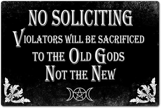 No Soliciting Sign Gothic Decor for Kitchen, Home, House, Office 8 X 12 Inch (940)